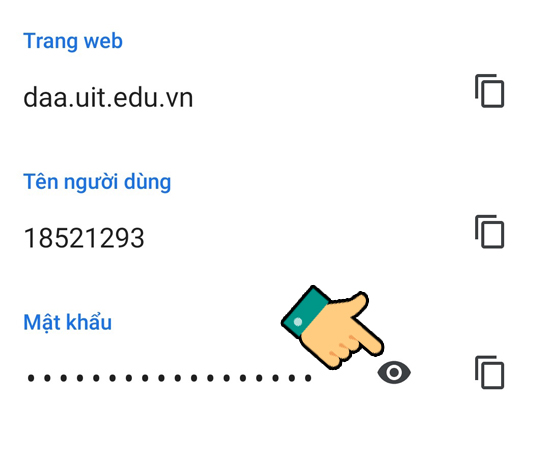 Bước 5: Sau khi chọn tài khoản cần xem, hãy nhấp vào biểu tượng con mắt để xem mật khẩu của tài khoản đó
