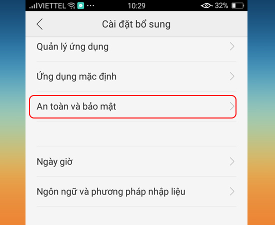 Bước 2: Tiếp theo bạn vào An toàn và bảo mật.