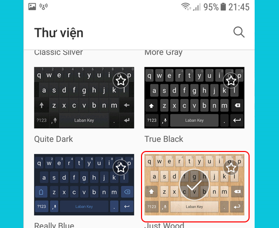 Bước 4: Tại mục thư viện bạn có tùy chọn những kiểu bàn phím mà bạn thích.